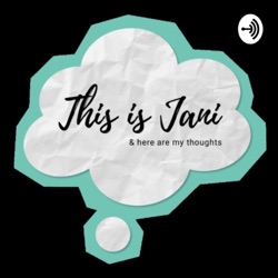 EP. 1: About Jani and this podcast