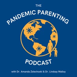 The Pandemic Parenting Podcast