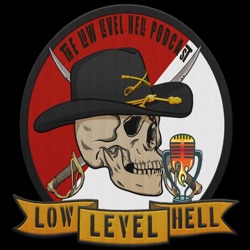 The Low Level Hell Podcast