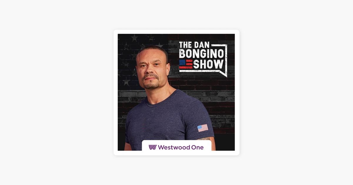 ‎The Dan Bongino Show: Stunning New Revelations About Whats Ahead on ...