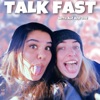 Talk Fast Podcast artwork
