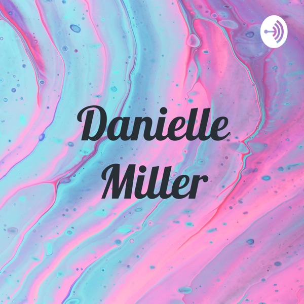 Danielle Miller Artwork