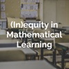 (In)equity in Mathematical Learning artwork