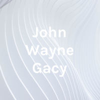 John Wayne Gacy. Sarah Read Podcast