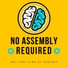 No Assembly Required Podcast artwork