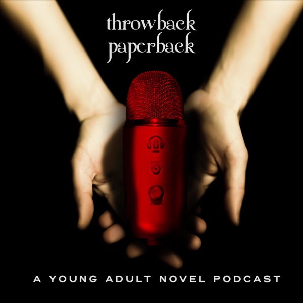 Throwback Paperback: A Young Adult Novel Podcast Artwork