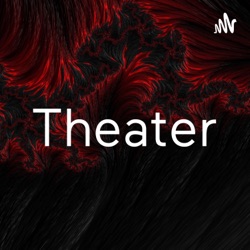 Theater