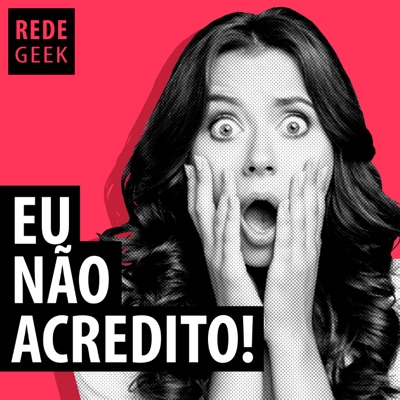 EU NÃO ACREDITO EU NÃO ACREDITO