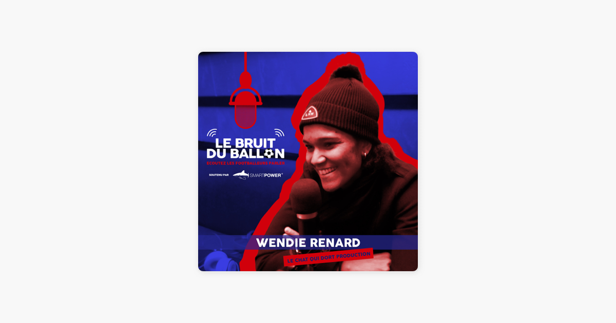 Le Bruit Du Ballon Sur Apple Podcasts