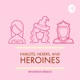 Harlots, Hexers, and Heroines