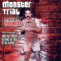 Monster Trial: Ivan Milat podcast