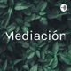 Mediación