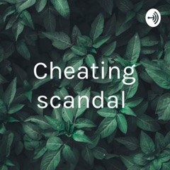 Cheating scandal