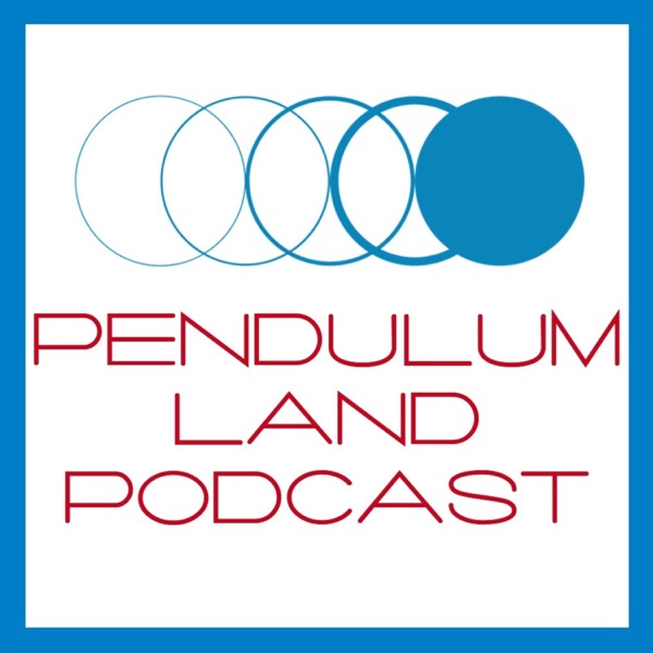 Pendulum Land Podcast Artwork