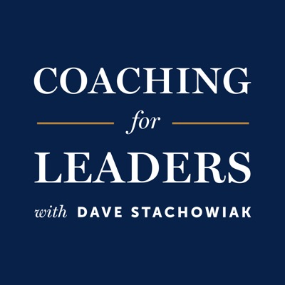Coaching for Leaders Coaching for Leaders
