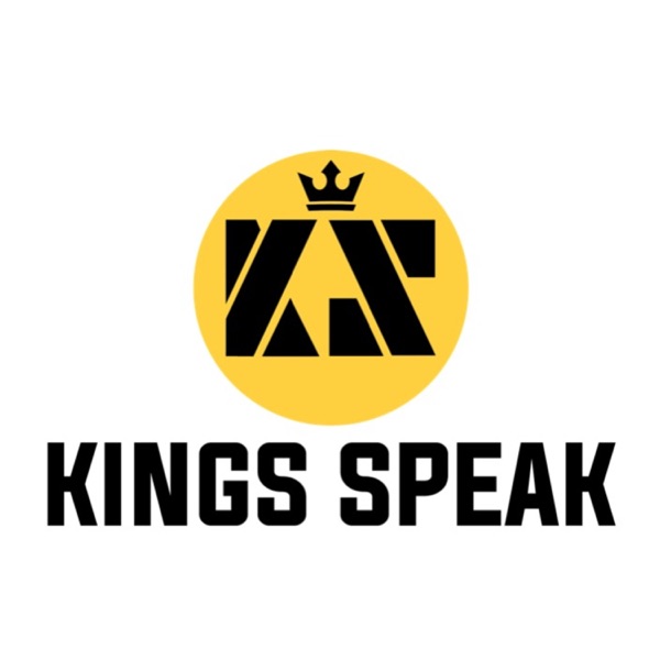Kings Speak - Where black men talk Manhood, Self Mastery and Emotional Intelligence Artwork