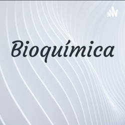 BIOQUÍMICA