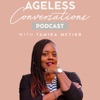 Ageless Conversations with Tamika McTier artwork