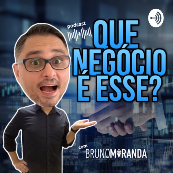 QUE NEGÓCIO É ESSE?