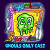Ghouls Only Cast artwork