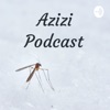 Azizi Podcast artwork