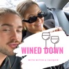Wined Down with Mitch and Jacquie