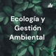 Ecología y Gestión Ambiental 