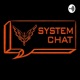 System Chat Live: Episode 8 - ft Dennis E. Taylor