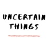 Uncertain Things artwork