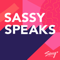 Sassy Speaks