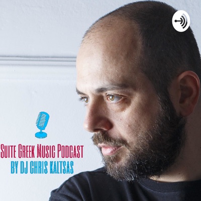 Suite Greek Music Podcast Suite Greek Music Podcast