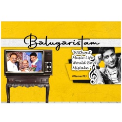 Bālugāristam - celebrating the voice of Sri SP Balasubrahmanyam 