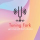 Tuning Fork Episode 7: Owning your Faith: Meeting God is the First Domino - Youjin Moon