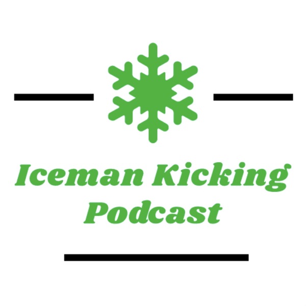 Iceman Kicking Podcast Artwork
