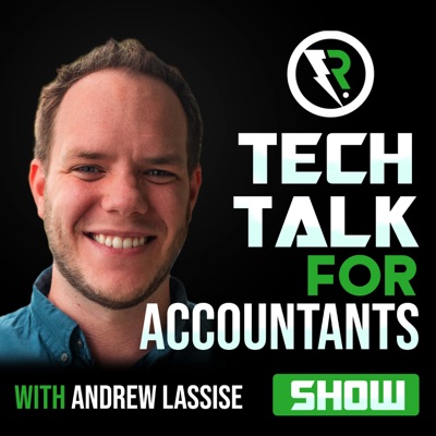 The Tech Talk for Accountants Show The Tech Talk for Accountants Show