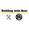 Building with Rust