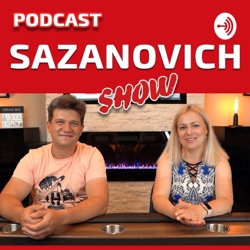 Sazanovich Show Podcast