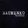 Naumenko - The Podcast artwork