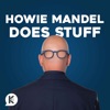Howie Mandel Does Stuff Podcast artwork