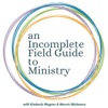 An Incomplete Field Guide to Ministry artwork