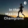 In the Making of Champions artwork