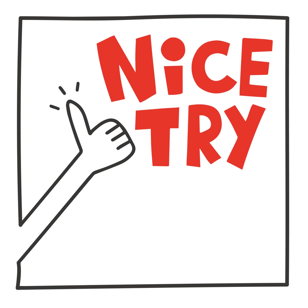 Nice Try – Podcast – Podtail