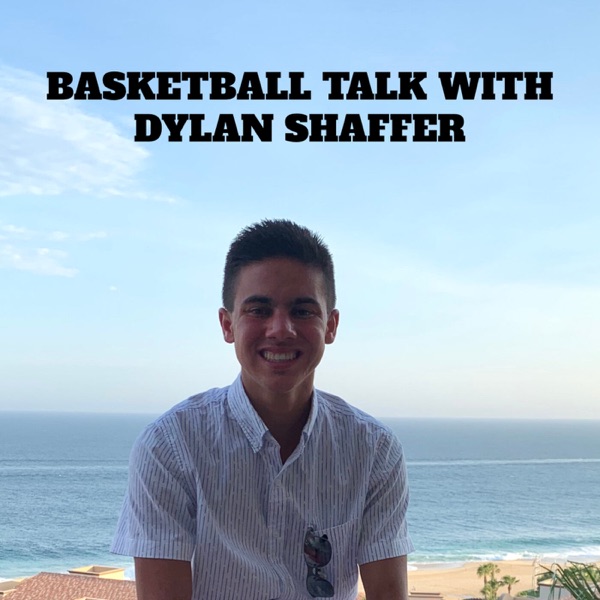 Basketball Talk with Dylan Shaffer Artwork