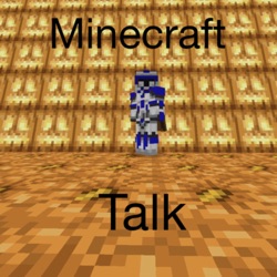 Minecraft Talk