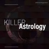 Killer Astrology artwork
