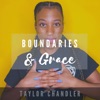 Boundaries & Grace with Taylor Chandler artwork