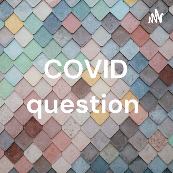 COVID question Artwork