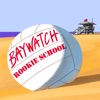 Baywatch Rookie School artwork