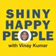 Episode 144: Update on Upcoming Episodes from Vinay Kumar