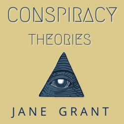 EP. 6- Discussing 3 Popular Conspiracy Theories with Beth Grant